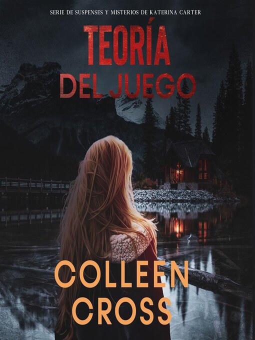 Title details for Teoría del Juego by Colleen Cross - Available